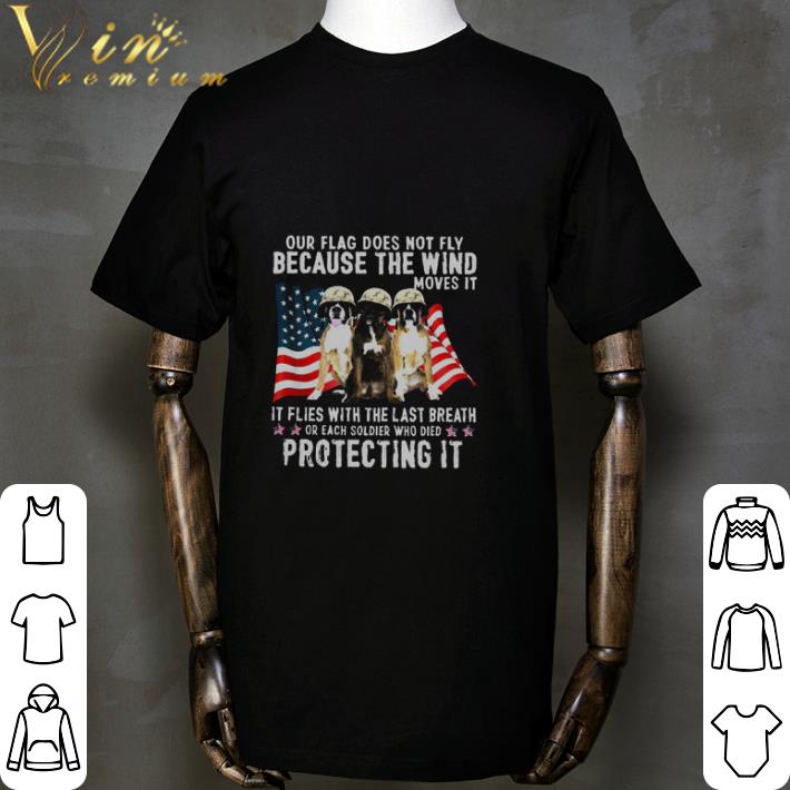 Boxer Our Flag Does Not Fly Because The Wind Moves It Protecting It American Flag shirt