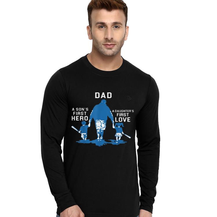 Dad A Son s First Hero A Daughter s First Love shirt 4 - Dad A Son's First Hero A Daughter's First Love shirt