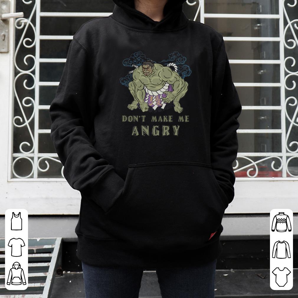 Hulk don t make me angry shirt 4 - Hulk don’t make me angry shirt