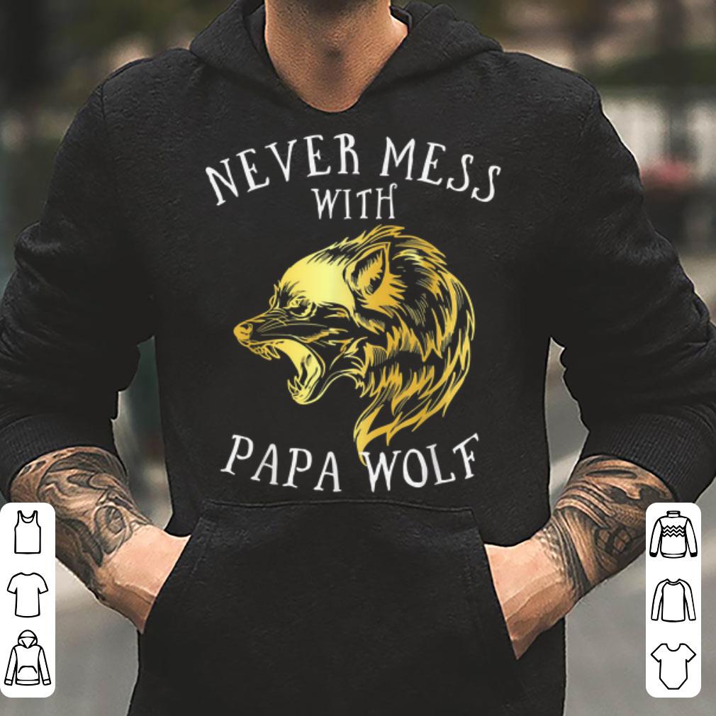 Never Mess With Papa Wolf Father s Day shirt 4 - Never Mess With Papa Wolf Father's Day shirt