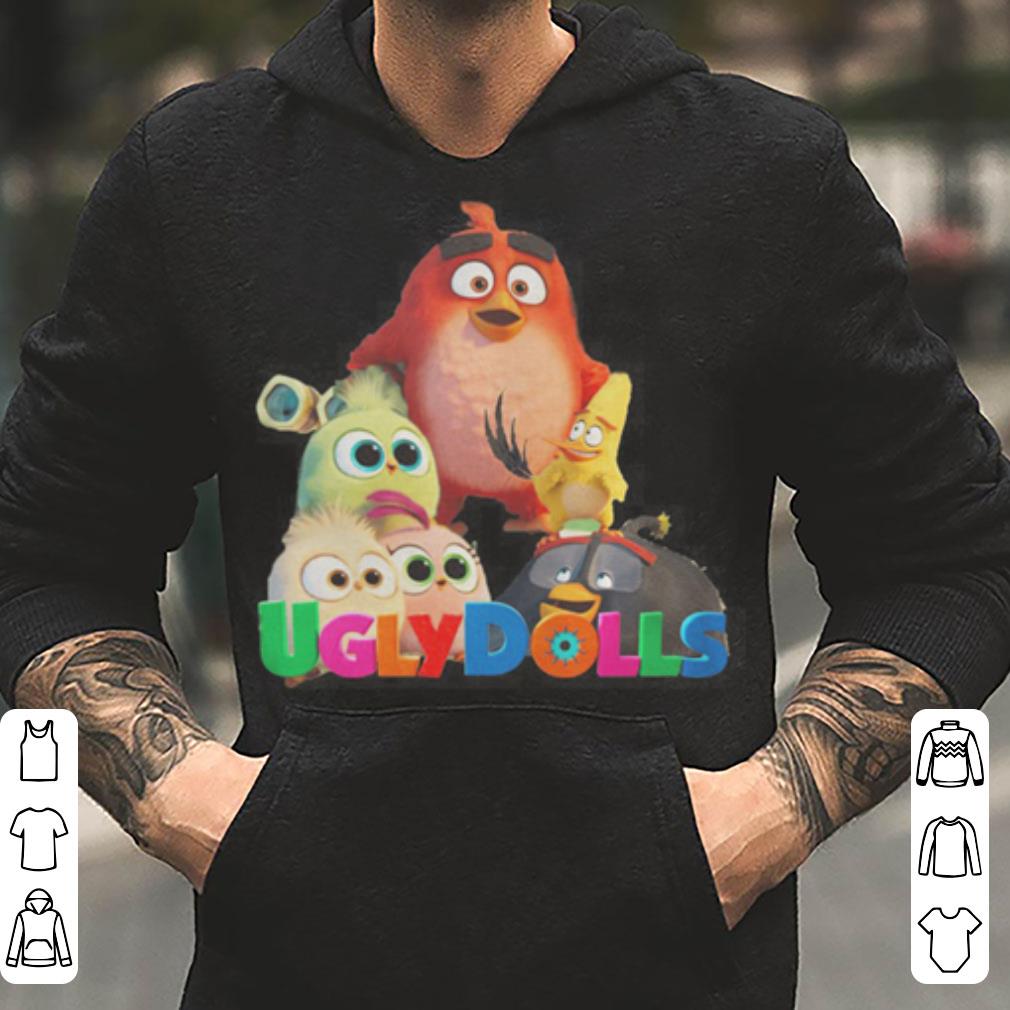The Angry Birds Movie 2 ugly dolls shirt 4 - The Angry Birds Movie 2 ugly dolls shirt
