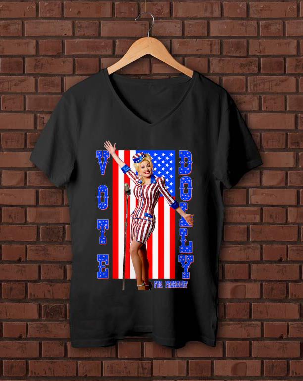 Awesome Dolly Parton For President American Flag shirt 1 - Awesome Dolly Parton For President American Flag shirt