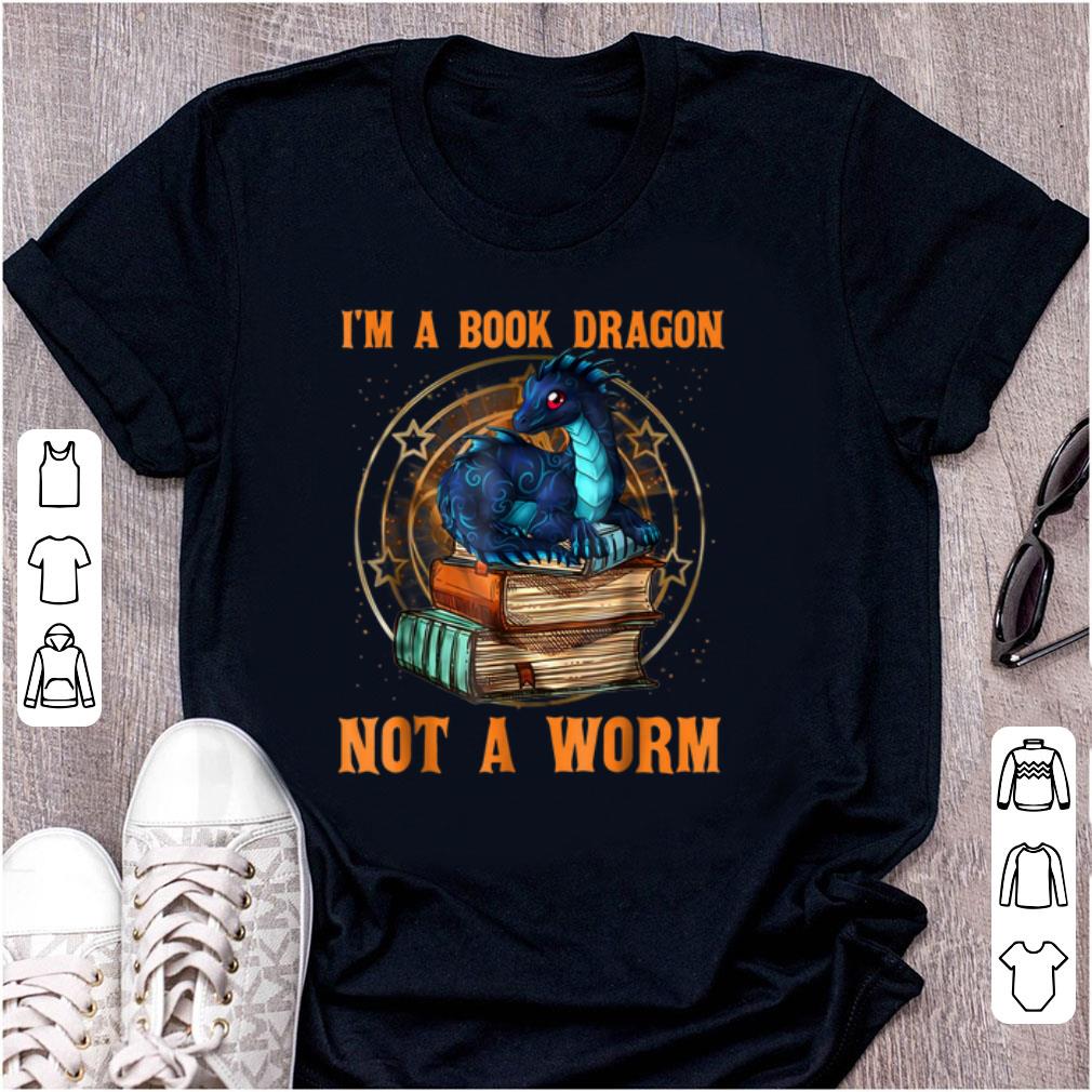 Awesome I m A Book Dragon Not A Worm shirt 1 - Awesome I'm A Book Dragon Not A Worm shirt