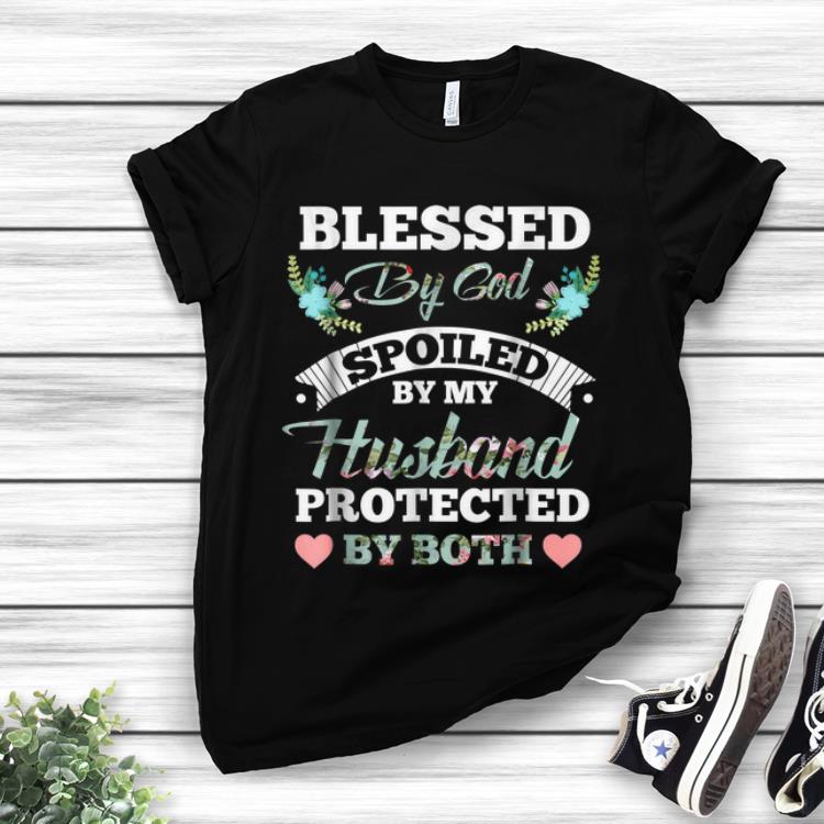 Hot Blessed by God Spoiled By My Husband Protected By Both Floral shirt 1 - Hot Blessed by God Spoiled By My Husband Protected By Both Floral shirt