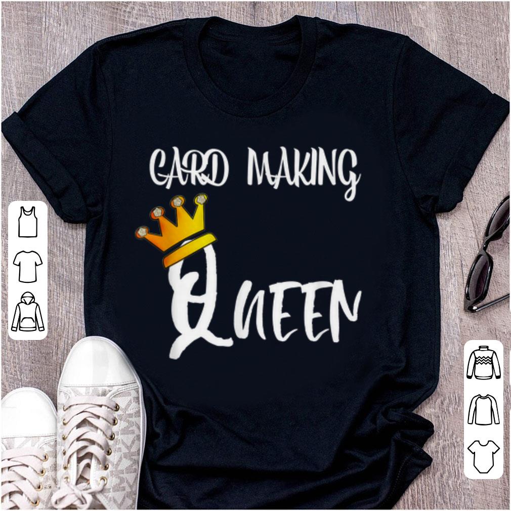 Hot Cardmaking Queen Card Making shirt 1 - Hot Cardmaking Queen Card Making shirt