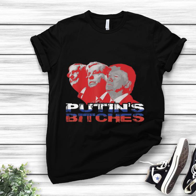 Hot Putin s bitch Trump Graham Moscow Mitch shirt 1 - Hot Putin's bitch Trump Graham Moscow Mitch shirt