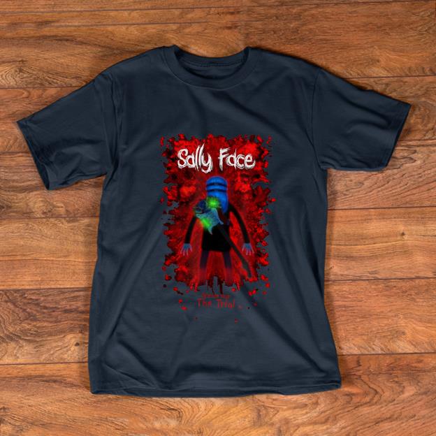 Hot Sally Face Sanity s Fall Larry The Trial shirt 1 - Hot Sally Face Sanity's Fall Larry The Trial shirt
