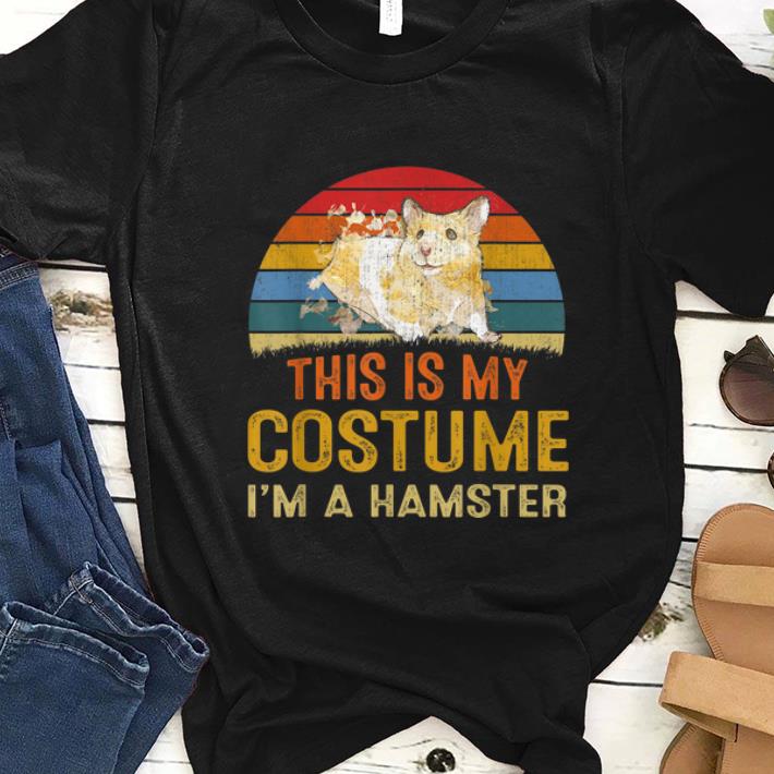 Hot This Is My Costume Hamster Vintage shirt 1 - Hot This Is My Costume Hamster Vintage shirt