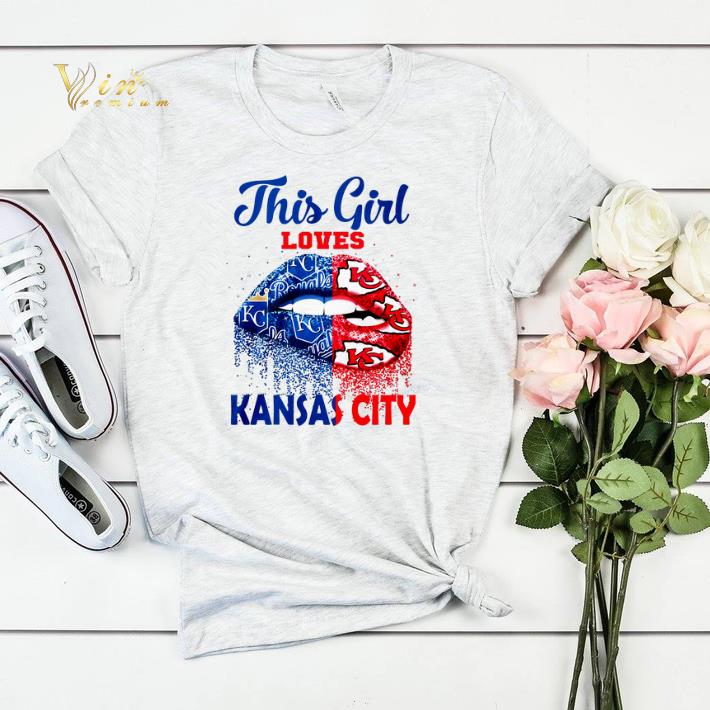 Lips This girl loves Kansas City Royals Kansas City Chiefs shirt sweater 4 - Lips This girl loves Kansas City Royals Kansas City Chiefs shirt sweater
