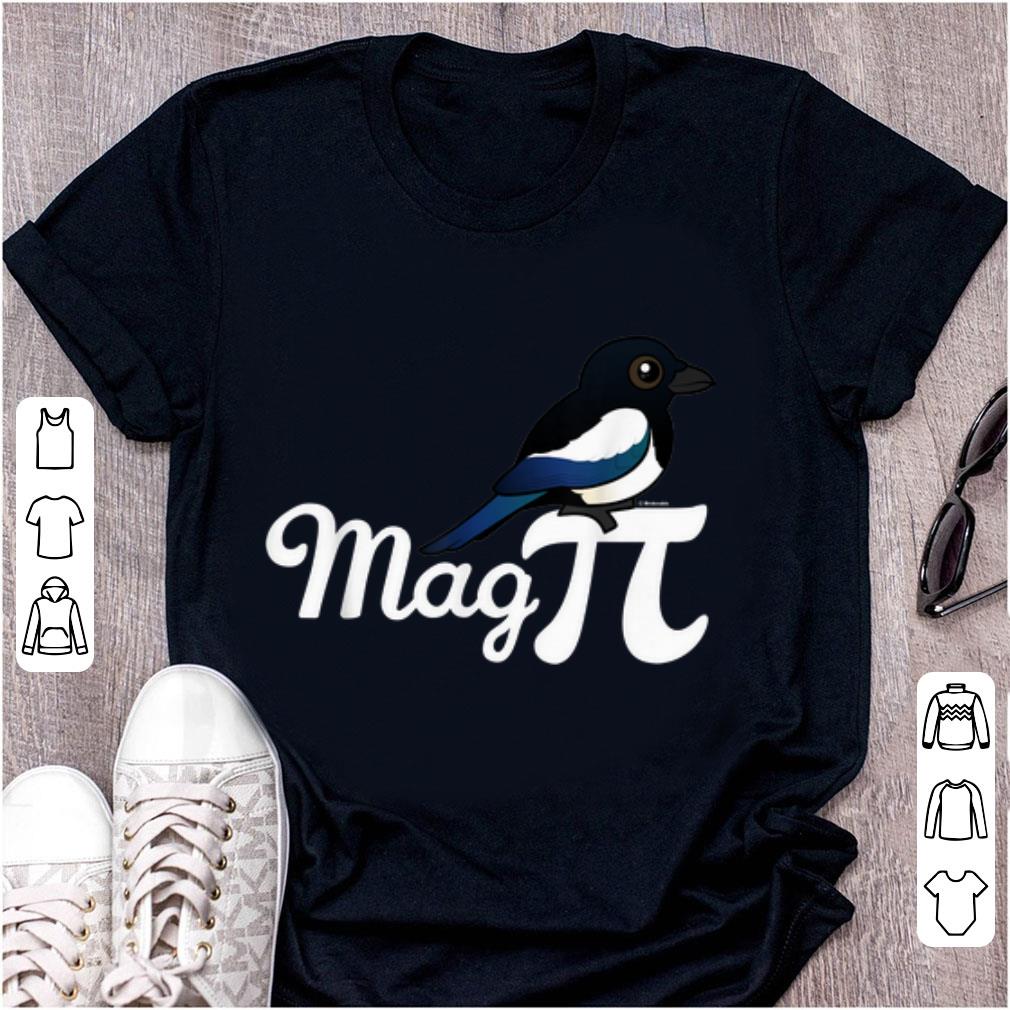 Nice Magpie Mag PI Bird Plus Mathematical Constant shirt 1 - Nice Magpie Mag PI Bird Plus Mathematical Constant shirt