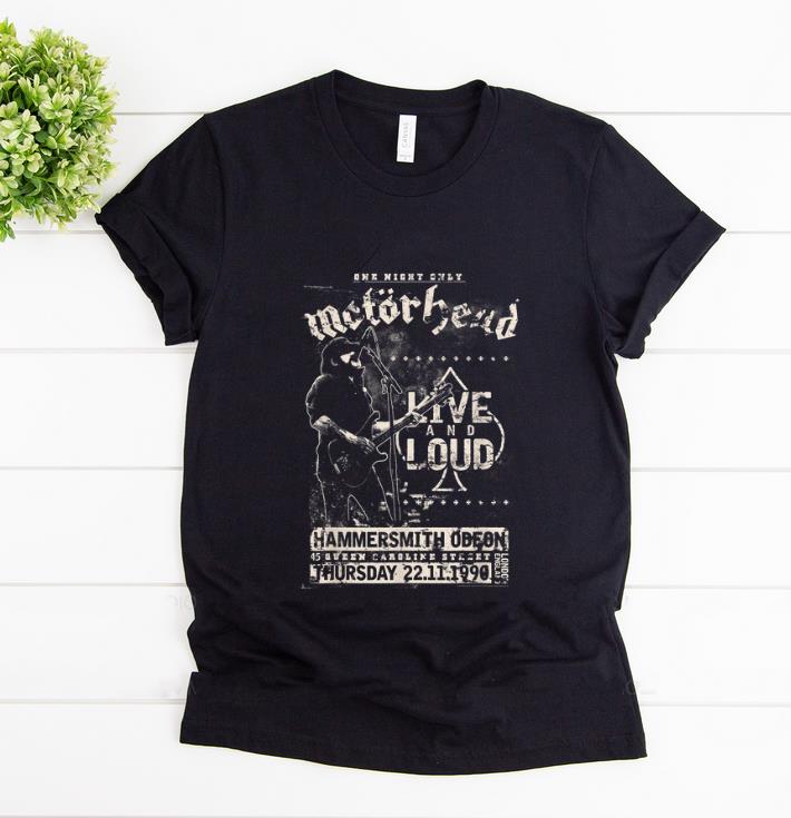 Official One Night only Motorhead Live And Loud shirt 1 - Official One Night only Motorhead Live And Loud shirt