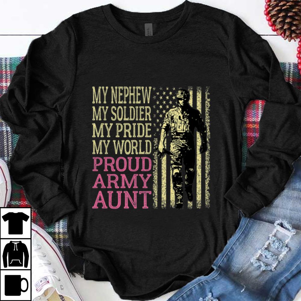 Original My Nephew My Soldier Hero Military Proud Army Aunt American Flag shirt 1 - Original My Nephew My Soldier Hero Military Proud Army Aunt American Flag shirt