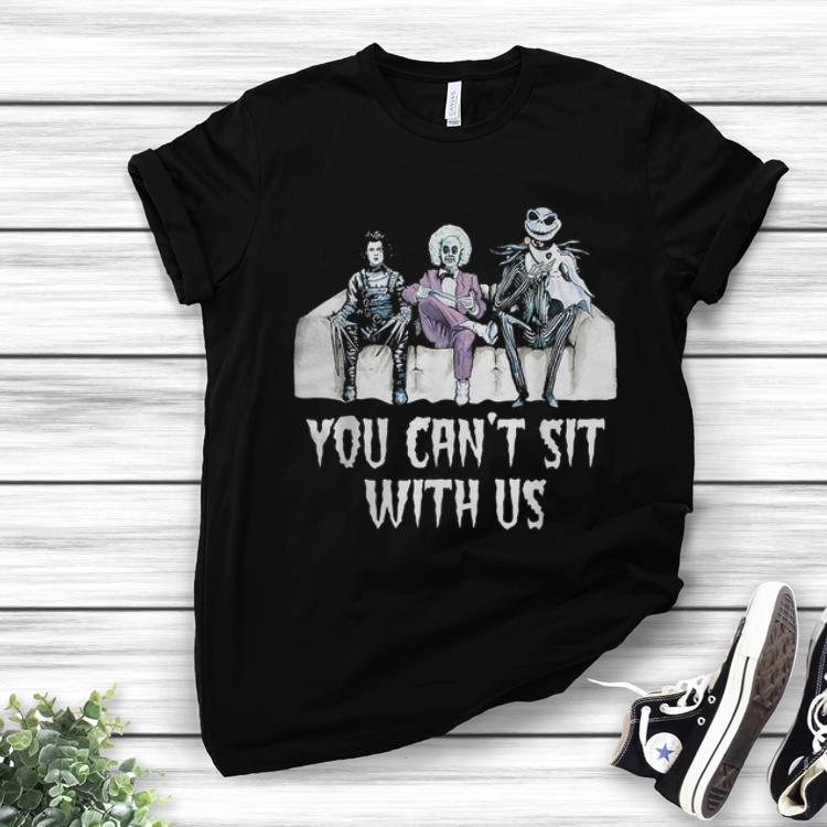 Premium You Can t Sit With Us Halloween Movie Beetlejuice Edward Jack shirt 1 - Premium You Can't Sit With Us Halloween Movie Beetlejuice Edward Jack shirt