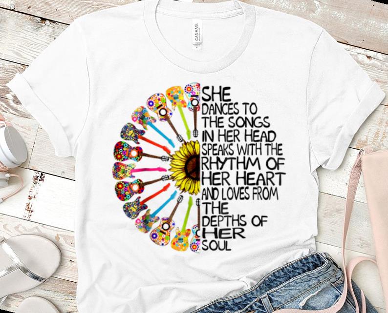 Pretty She Dance To The Song In Her Head Speaks With The Rhythm Of Heart Heart Guitar Hippie Sunflower shirt 1 - Pretty She Dance To The Song In Her Head Speaks With The Rhythm Of Heart Heart Guitar Hippie Sunflower shirt