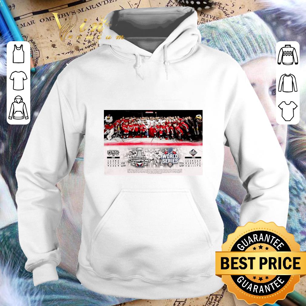 Funny We Are The Champions Stanley Cup World Series Washington Nationals shirt 4 - Funny We Are The Champions Stanley Cup World Series Washington Nationals shirt