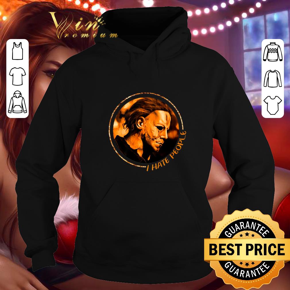 Premium Michael Myers i hate people shirt Premium Michael Myers i hate people shirt 4 - Premium Michael Myers i hate people shirt