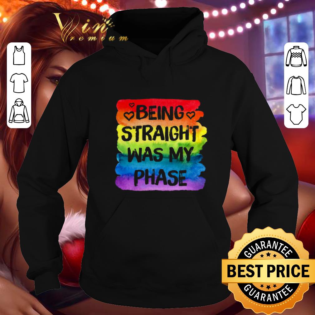 Cheap LGBT being straight was my phase shirt Cheap LGBT being straight was my phase shirt 4 - Cheap LGBT being straight was my phase shirt