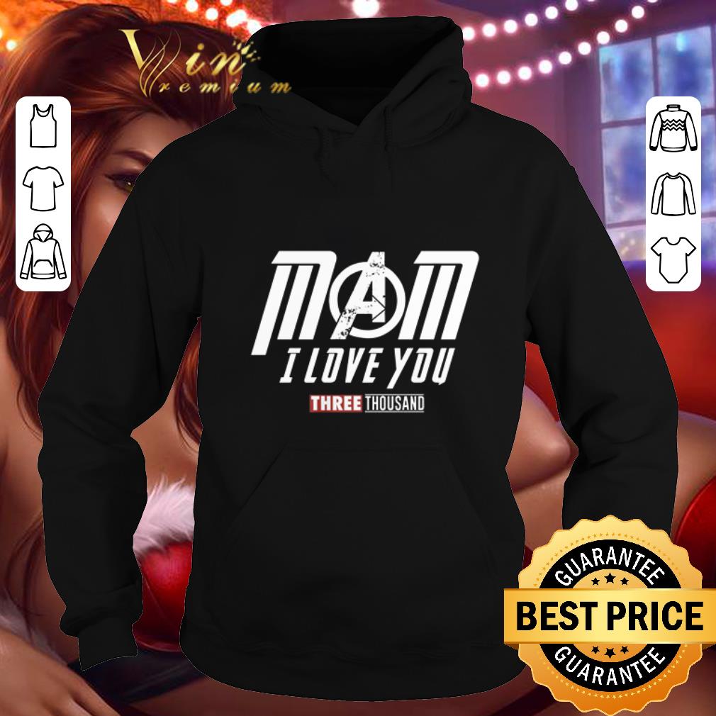 Premium mom i love you three thousand Marvel Avengers Endgame shirt Premium mom i love you three thousand Marvel Avengers Endgame shirt 4 - Premium mom i love you three thousand Marvel Avengers Endgame shirt