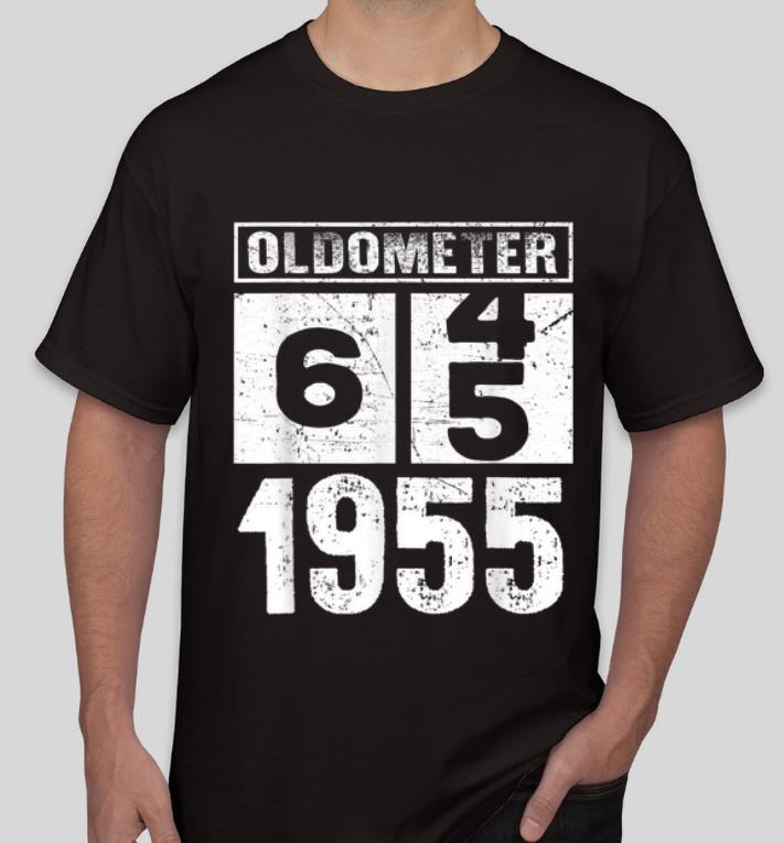 Nice Oldometer 64 To 65 Born In 1955 shirt 4 - Nice Oldometer 64 To 65 Born In 1955 shirt