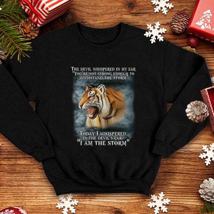 Cheap Tiger the devil whispered in my ear you're not strong enough shirt Cheap Tiger the devil whispered in my ear you re not strong enough shirt 4 - Cheap Tiger the devil whispered in my ear you're not strong enough shirt