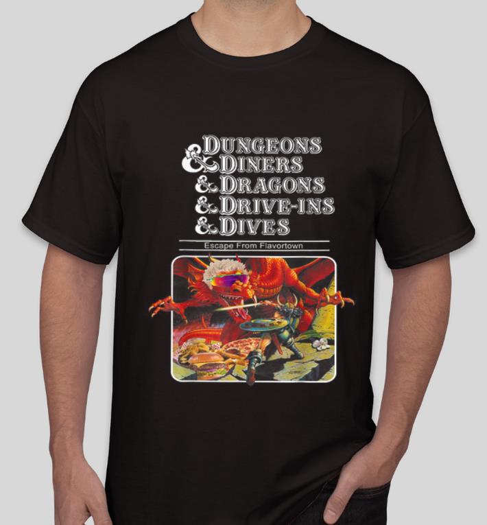 Great Dungeons Diners Dragon Driver ins Dives Escape From Flavortown shirt 4 - Great Dungeons Diners Dragon Driver-ins Dives Escape From Flavortown shirt