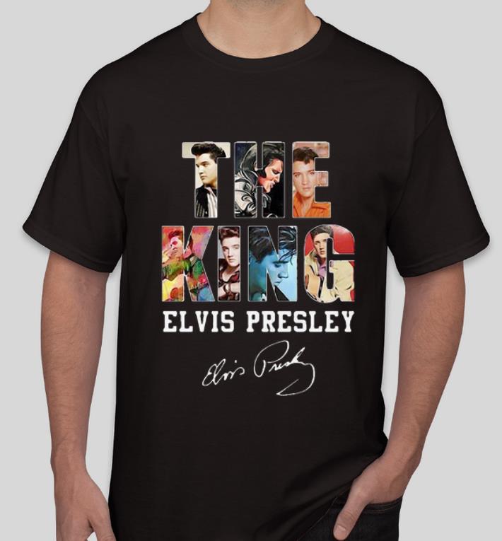 Nice The King Elvis Presley Signature Legend Never Die shirt 4 - Nice The King Elvis Presley Signature Legend Never Die shirt