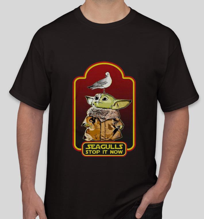 Premium Star Wars Baby Yoda Seagull Stop it Now shirt 4 - Premium Star Wars Baby Yoda Seagull Stop it Now shirt