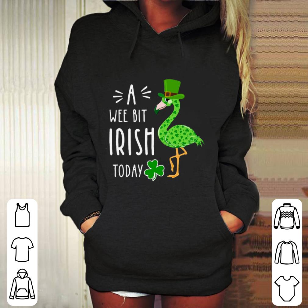 Pretty Flamingo A Wee Bit Irish Today 2020 St Patrick s day shirt 4 - Pretty Flamingo A Wee Bit Irish Today 2020 St. Patrick's day shirt