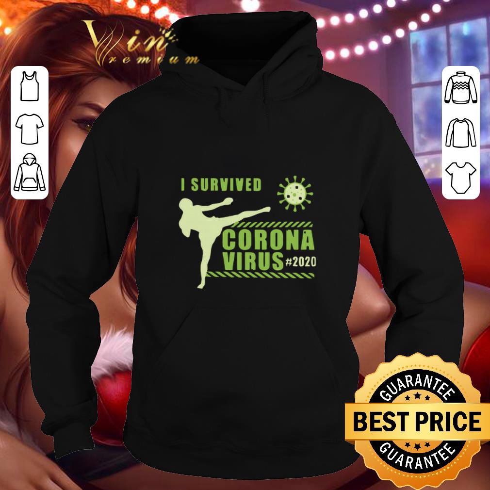 Premium I survived coronavirus 2020 kicking shirt 4 - Premium I survived coronavirus #2020 kicking shirt