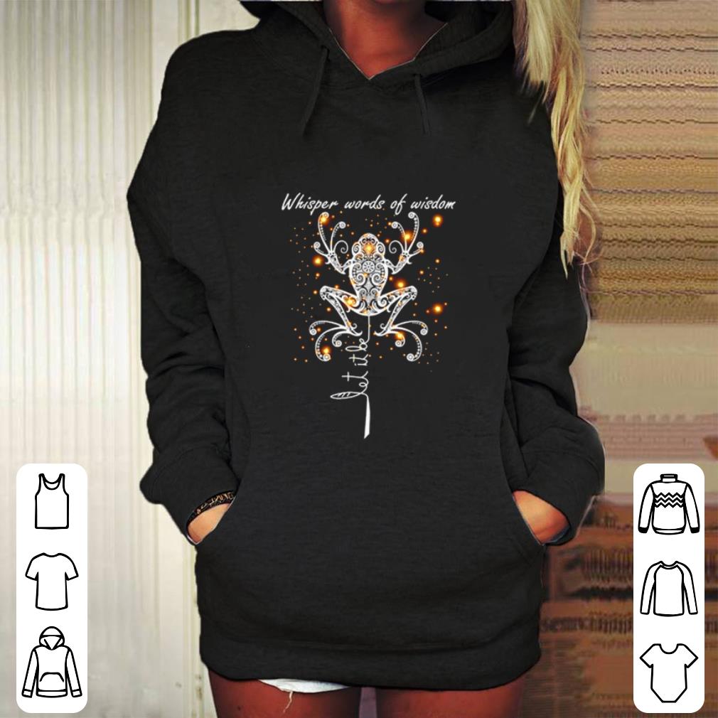 Premium Let it be whisper words of wisdom frog shirt 4 - Premium Let it be whisper words of wisdom frog shirt