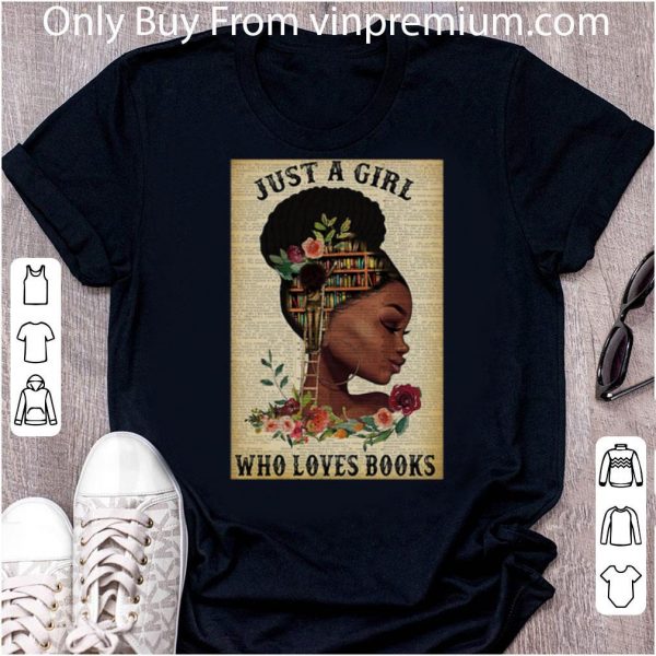 Awesome Black Girl Just A Girl Who Loves Books shirt