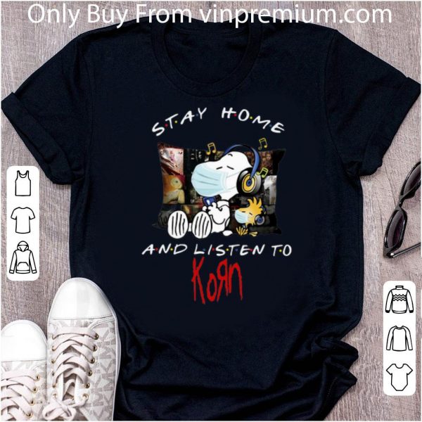 Awesome Snoopy And Woodstock Stay Home And Listen To KORN shirt