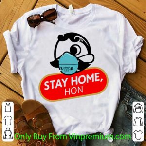 Awesome Stay Home Hon shirt