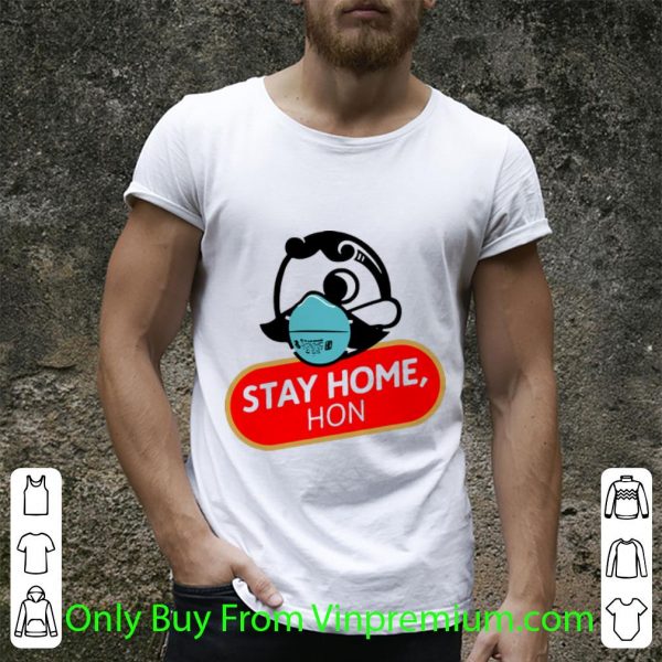 Awesome Stay Home Hon shirt