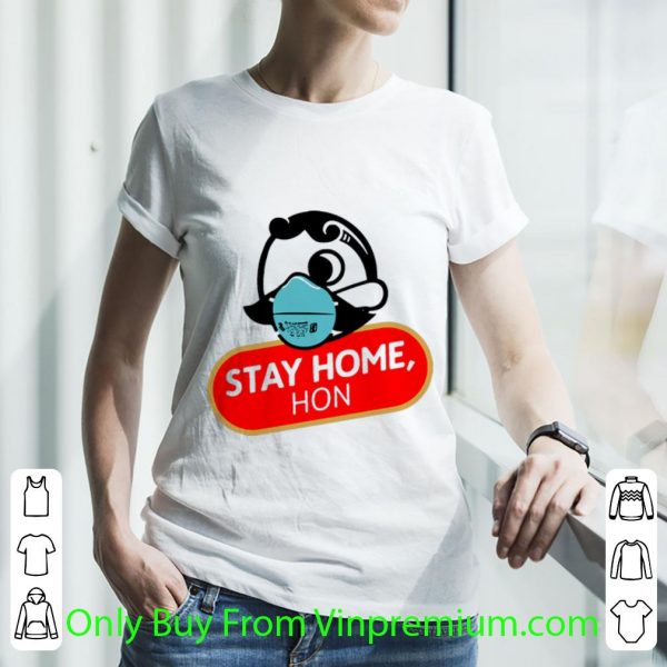 Awesome Stay Home Hon shirt