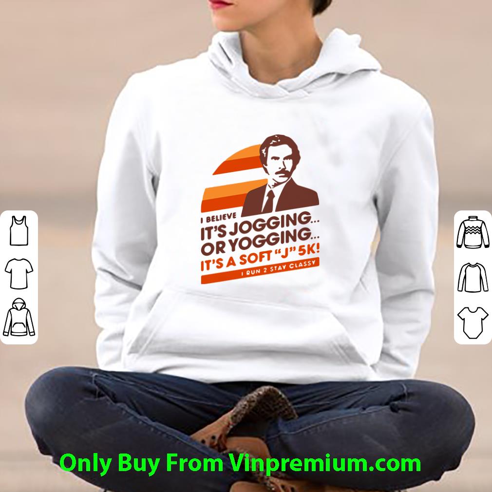 Hot Ron Burgundy I Believe It s Jogging Or Yogging shirt 4 - Hot Ron Burgundy I Believe It’s Jogging Or Yogging shirt