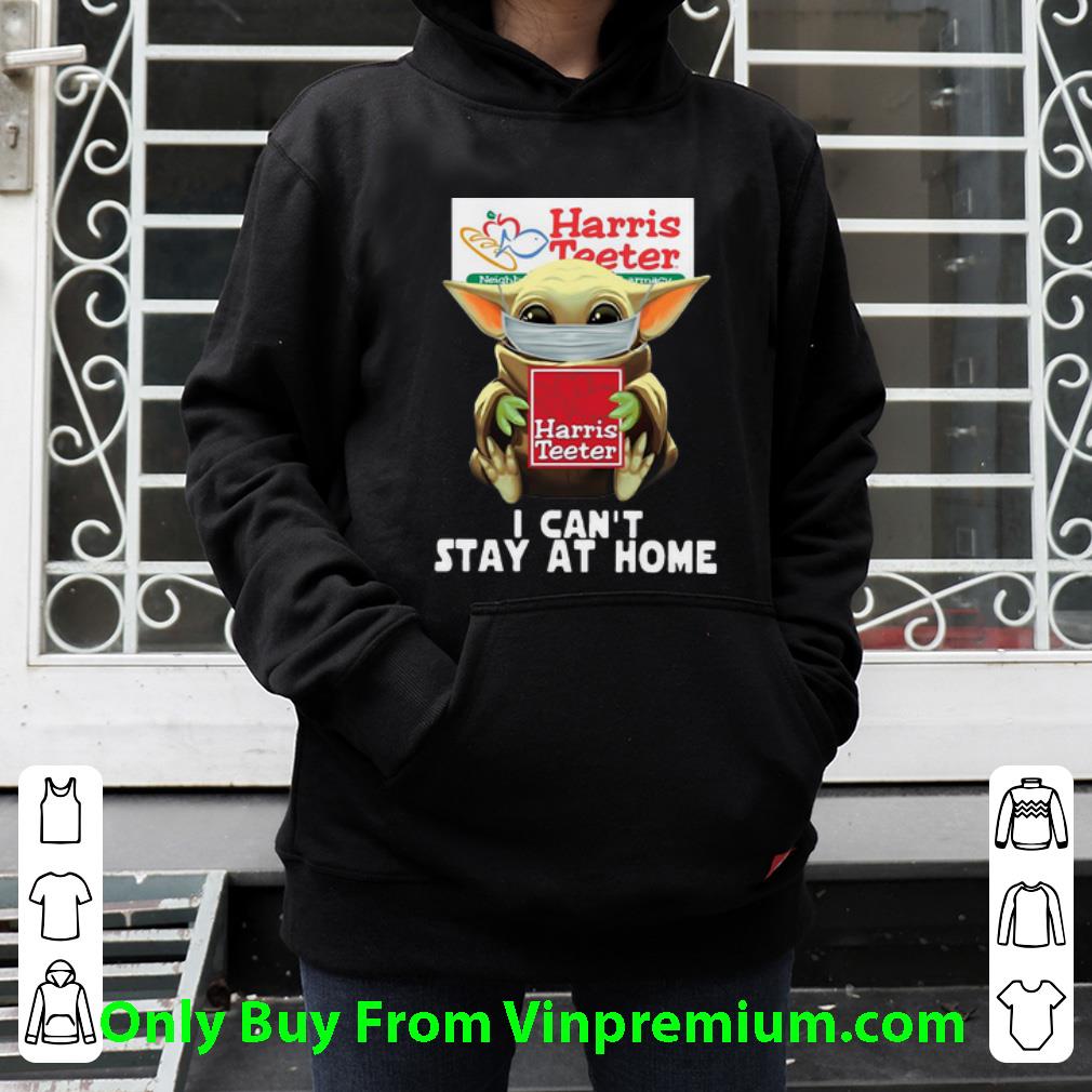 Hot Star Wars Baby Yoda Face Mask Hug Harris Teeter I Can t Stay At Home shirt 4 - Hot Star Wars Baby Yoda Face Mask Hug Harris Teeter I Can't Stay At Home shirt