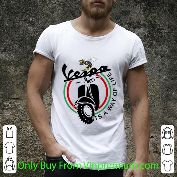 Nice Bee Vespa It’s A Way Of Life shirt