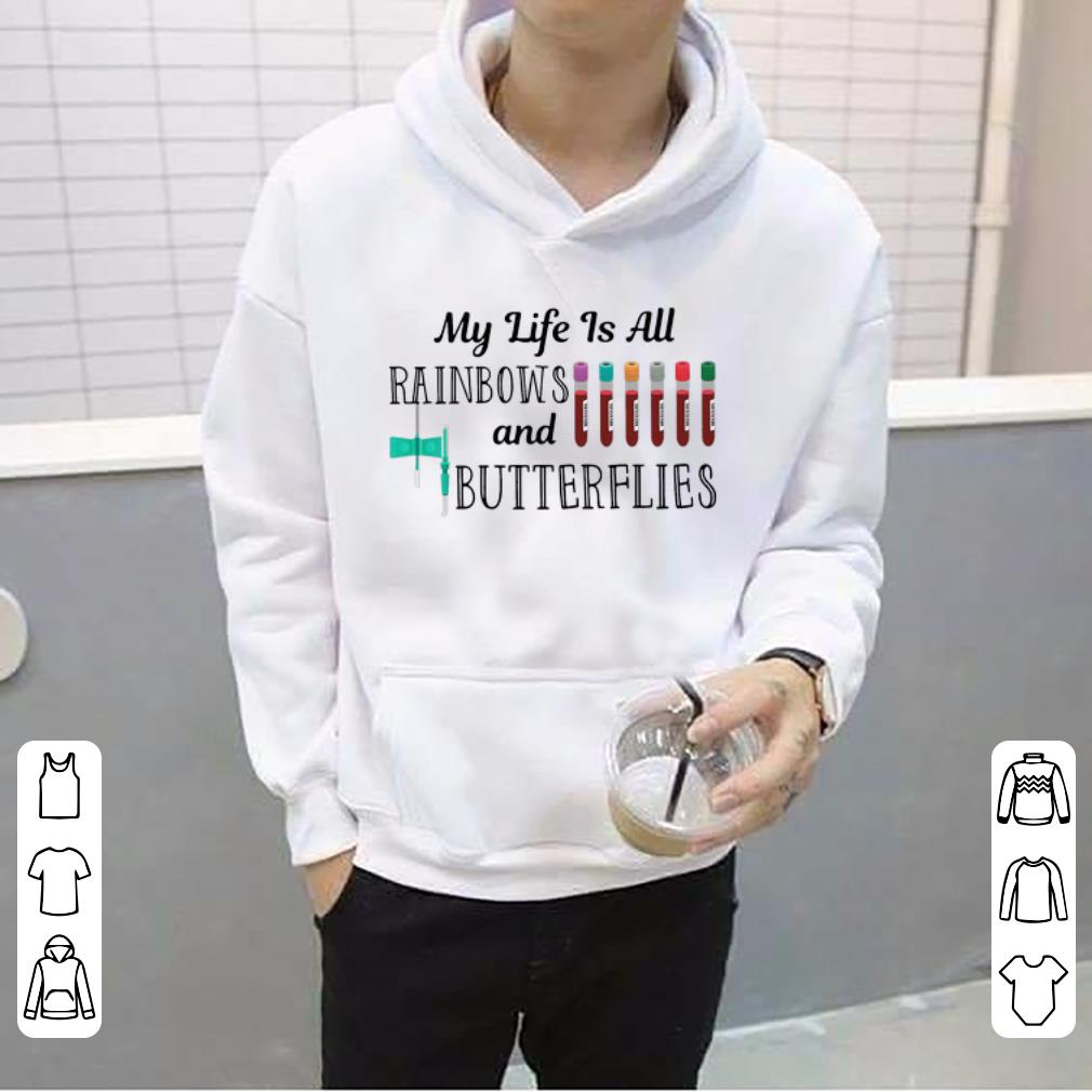 Official Nurse My Life Is All Rainbows And Butterflies shirt 4 - Official Nurse My Life Is All Rainbows And Butterflies shirt