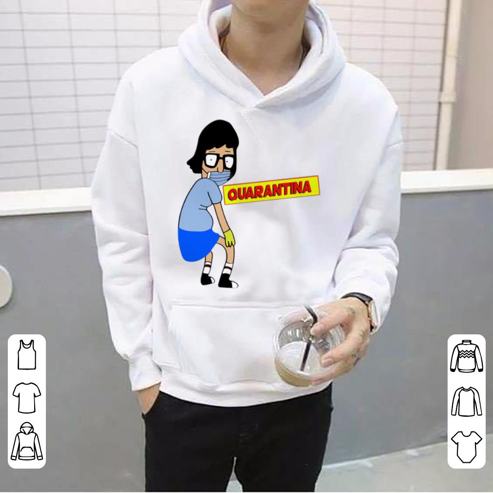 Premium Tina Burger Quarantina shirt 4 - Premium Tina Burger Quarantina shirt