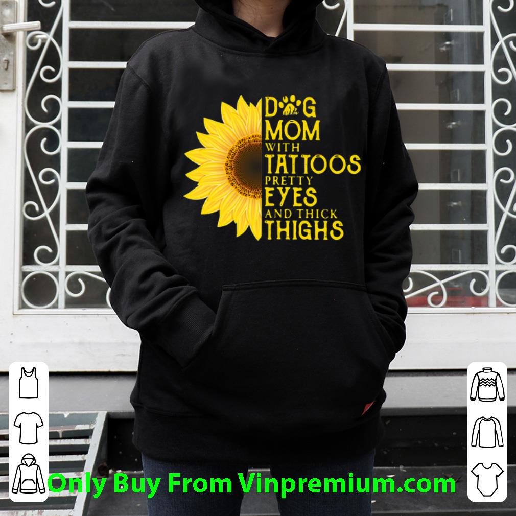 01e68053 hot dog mom with tattoos pretty eyes and thick thighs sunflower shirt 4 - Hot Dog Mom With Tattoos Pretty Eyes And Thick Thighs Sunflower shirt