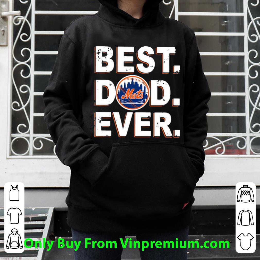 0726843c nice new york mets best dad ever father s day shirt 4 - Nice New York Mets Best Dad Ever Father's Day shirt