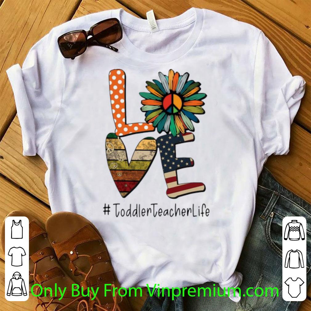Awesome Love Hippie Sunflower American Flag Toddler Teacher Life shirt