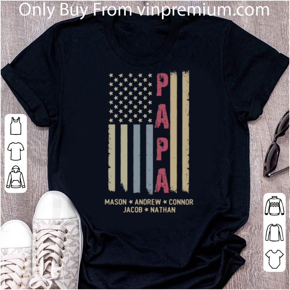 Great Papa Mason Andrew Connor Jacob Nathan American Flag Father's Day shirt