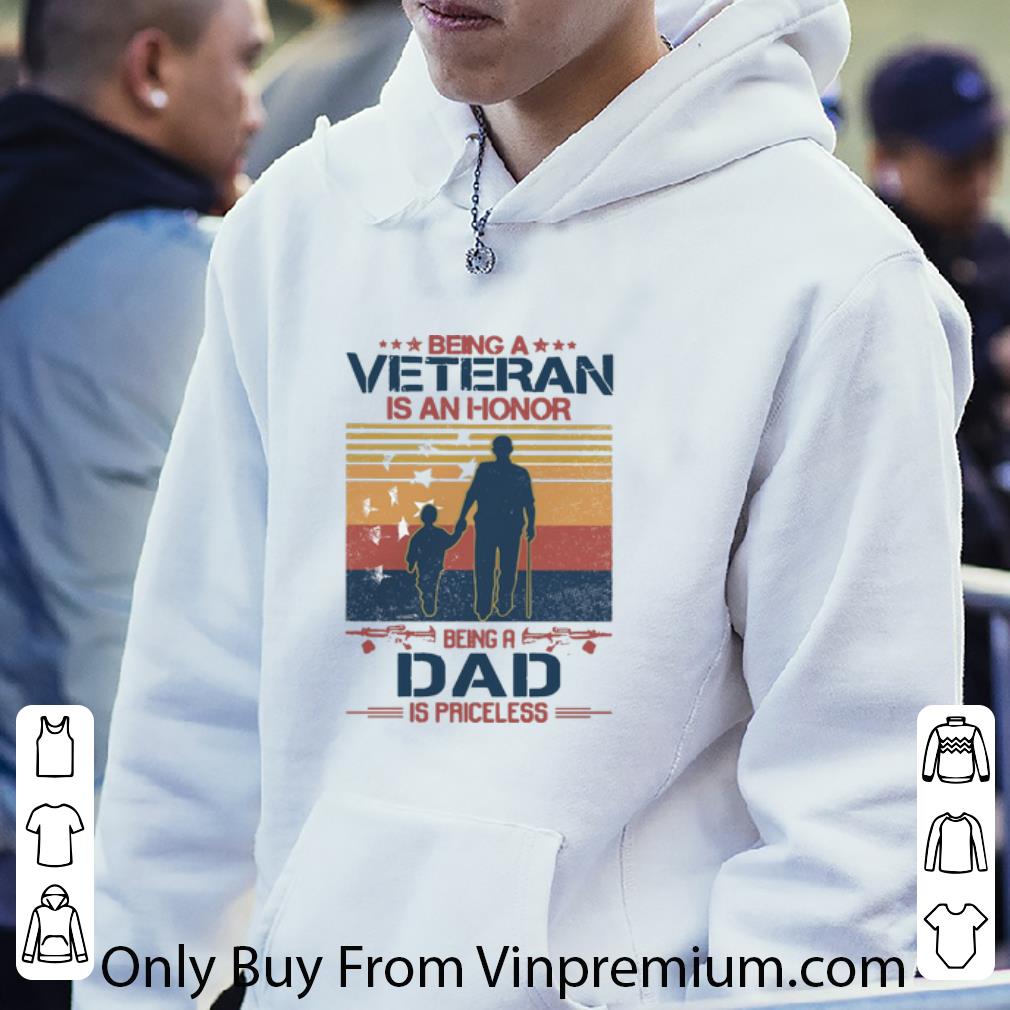 2516a681 hot vintage being a veteran is an honor being a dad is priceless shirt 4 - Hot Vintage Being A Veteran Is An Honor Being A Dad Is Priceless shirt