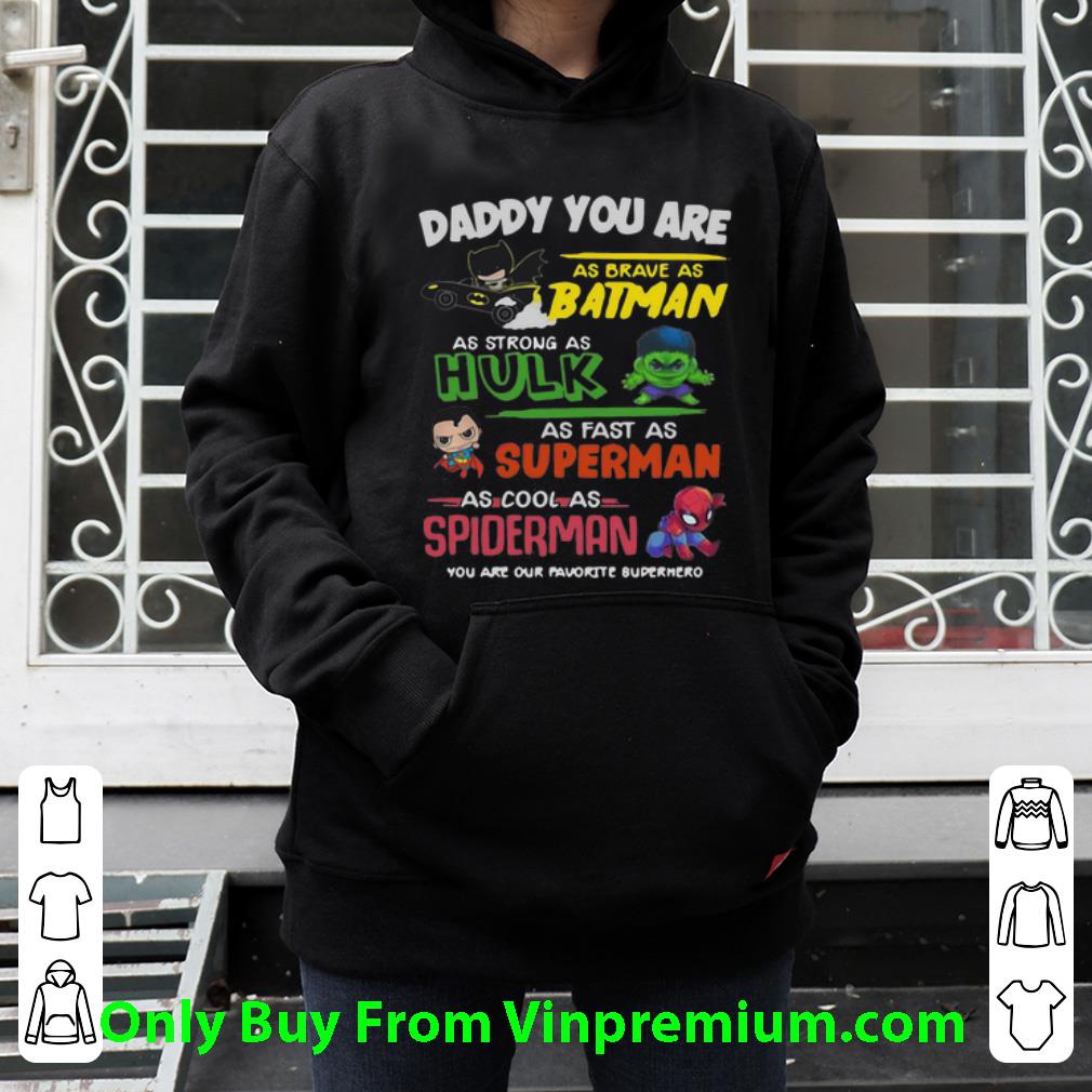 33dbb8e8 nice daddy you are as brave as batman you are favorite superhero father s day shirt 4 - Nice Daddy You Are As Brave As Batman You Are Favorite Superhero Father's Day shirt