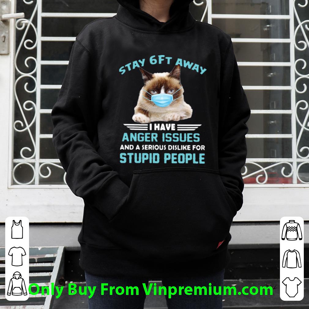 6bbfa872 awesome grumpy stay 6ft away i have anger issues and a serious dislike shirt 4 - Awesome Grumpy Stay 6ft Away I Have Anger Issues And A Serious Dislike shirt