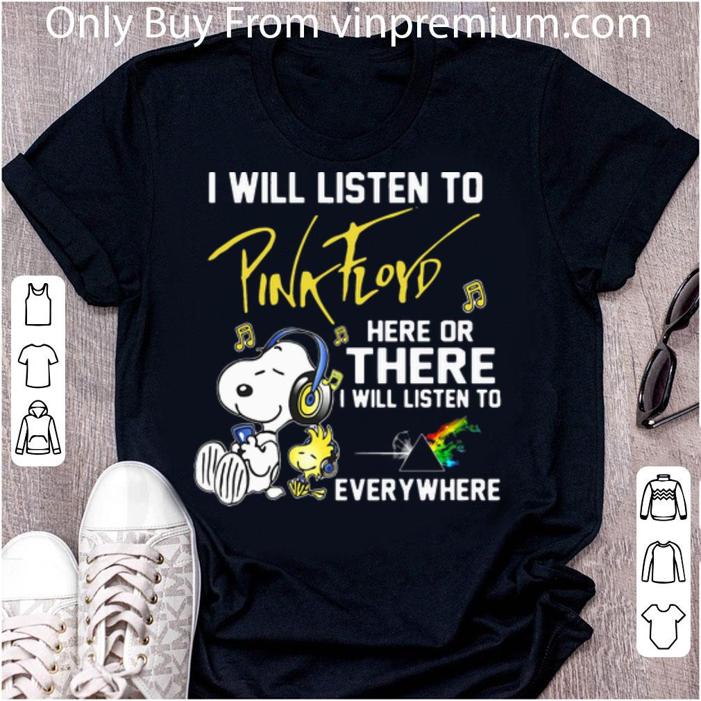 Great Snoopy And Woodstock I Will Listen To Pink Floyd Everywhere shirt