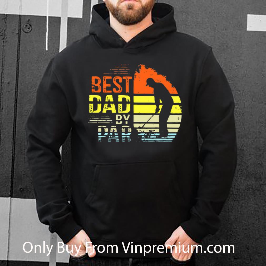 Premium Vintage Best Dad By Par Daddy Golf Father s Day shirt 4 - Premium Vintage Best Dad By Par Daddy Golf Father's Day shirt