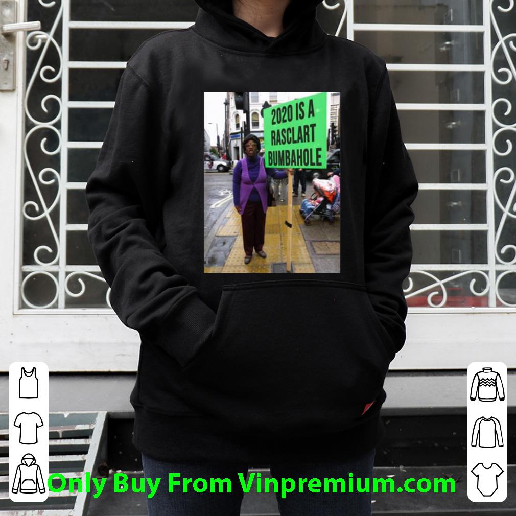 a541af5f official 2020 is a rasclart bumbahole shirt 4 - Official 2020 Is A Rasclart Bumbahole shirt